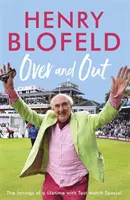 Over and Out: My Innings of a Lifetime con Test Match Special: Recuerdos del Test Match Special de un icono de la radiodifusión - Over and Out: My Innings of a Lifetime with Test Match Special: Memories of Test Match Special from a Broadcasting Icon