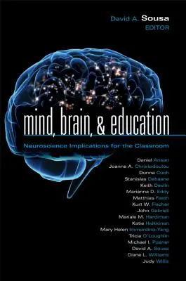 Mente, cerebro y educación: Implicaciones de la neurociencia en el aula - Mind, Brain, & Education: Neuroscience Implications for the Classroom