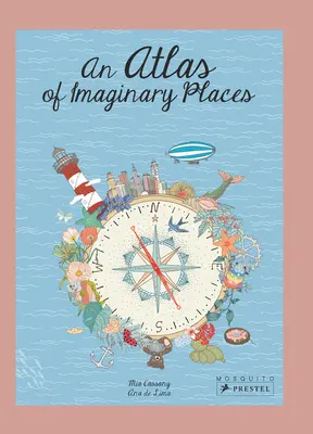 Atlas de lugares imaginarios - An Atlas of Imaginary Places