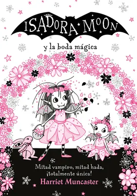 Isadora Moon Y La Boda Mgica / Isadora Moon Goes to a Wedding