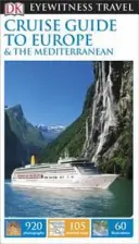 DK Eyewitness Guía de cruceros por Europa y el Mediterráneo - DK Eyewitness Cruise Guide to Europe and the Mediterranean