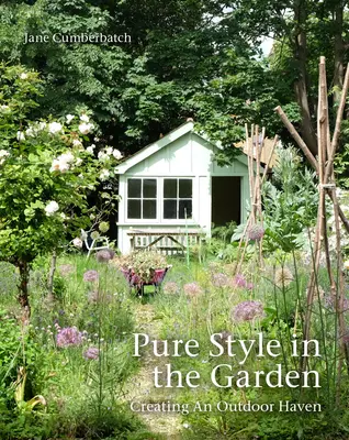 Puro estilo en el jardín: Crear un refugio al aire libre - Pure Style in the Garden: Creating an Outdoor Haven