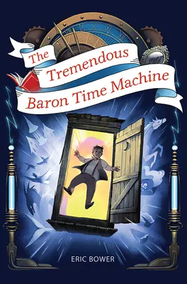 La Tremenda Máquina del Tiempo del Barón, 4 - The Tremendous Baron Time Machine, 4