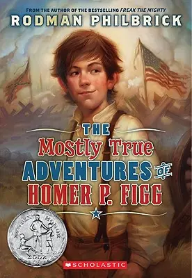 Las aventuras casi reales de Homer P. Figg (Scholastic Gold) - The Mostly True Adventures of Homer P. Figg (Scholastic Gold)