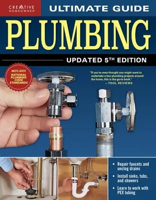 Guía definitiva: Fontanería, 5ª edición actualizada - Ultimate Guide: Plumbing, Updated 5th Edition