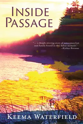 Pasaje interior: A Memoir - Inside Passage: A Memoir