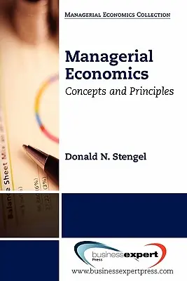 Economía empresarial: Conceptos y principios - Managerial Economics: Concepts and Principles