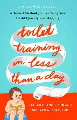 Aprender a ir al baño en menos de un día - Toilet Training in Less Than a Day