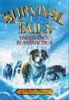 Colas de Supervivencia: Resistencia en la Antártida - Survival Tails: Endurance in Antarctica