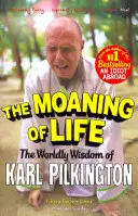 El gemido de la vida: La sabiduría mundana de Karl Pilkington - The Moaning of Life: The Worldly Wisdom of Karl Pilkington