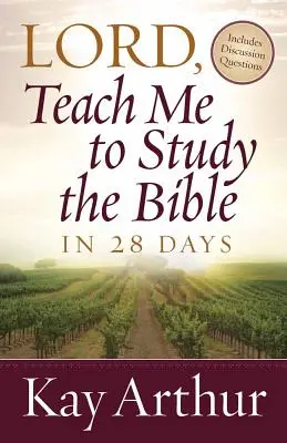 Señor, enséñame a estudiar la Biblia en 28 días - Lord, Teach Me to Study the Bible in 28 Days