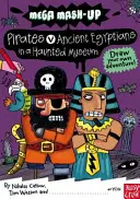 Mega Mash-Up: Piratas contra antiguos egipcios en un museo encantado - Mega Mash-Up: Pirates v Ancient Egyptians in a Haunted Museum