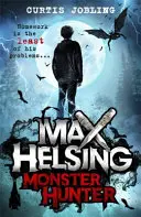 Max Helsing, cazador de monstruos - Libro 1 - Max Helsing, Monster Hunter - Book 1