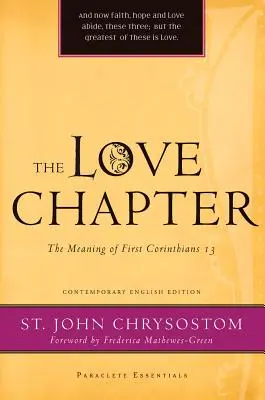 El capítulo del amor: El significado de Primera de Corintios 13 - The Love Chapter: The Meaning of First Corinthians 13