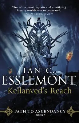 El Alcance de Kellanved - Camino a la Ascensión Libro 3 - Kellanved's Reach - Path to Ascendancy Book 3