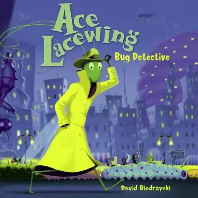 Ace Lacewing Detective de bichos - Ace Lacewing: Bug Detective