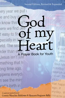 Dios de mi corazón: Libro de oraciones para jóvenes - God of My Heart: A Prayer Book for Youth