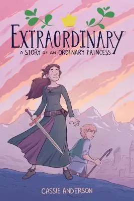 Extraordinario: La historia de una princesa corriente - Extraordinary: A Story of an Ordinary Princess