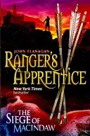 El asedio de Macindaw (El aprendiz de guardabosques, Libro 6) (Flanagan John (Autor)) - Siege of Macindaw (Ranger's Apprentice Book 6) (Flanagan John (Author))