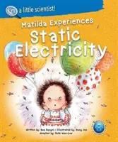 Matilda experimenta la electricidad estática - Matilda Experiences Static Electricity