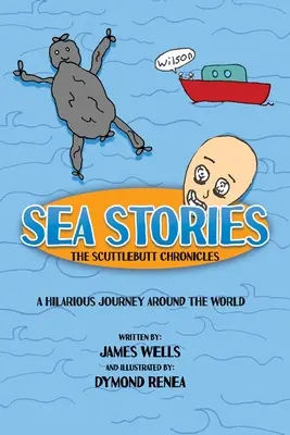 Historias del mar: Las crónicas de Scuttlebutt - Sea Stories: The Scuttlebutt Chronicles