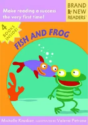 Pez y Rana: Nuevos Lectores - Fish and Frog: Brand New Readers