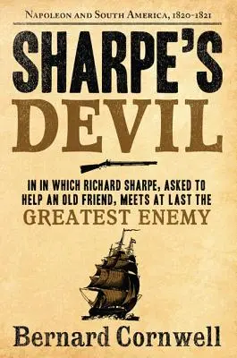 Sharpe's Devil: Richard Sharpe y el Emperador, 1820-1821 - Sharpe's Devil: Richard Sharpe and the Emperor, 1820-1821