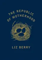 La República de la Maternidad - The Republic of Motherhood