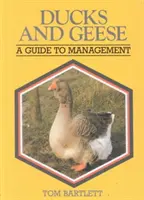 Patos y gansos: Guía de gestión - Ducks and Geese: A Guide to Management