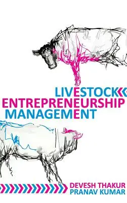 Gestión Empresarial Ganadera - Livestock Entrepreneurship Management