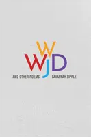 WWJD y otros poemas - WWJD and Other Poems