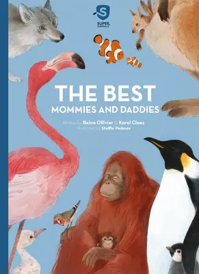 Las mejores mamás y papás - The Best Mommies and Daddies