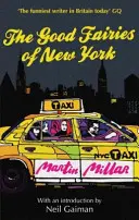 Good Fairies Of New York - Con una introducción de Neil Gaiman - Good Fairies Of New York - With an introduction by Neil Gaiman