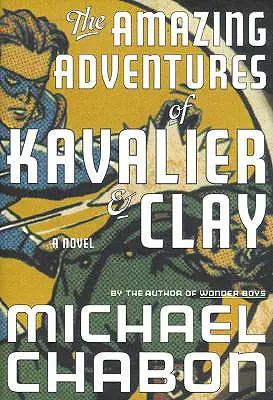 Las increíbles aventuras de Kavalier y Clay - The Amazing Adventures of Kavalier & Clay