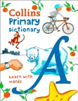 Diccionario Primario Collins: Aprender con palabras - Collins Primary Dictionary: Learn with Words