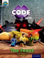 Proyecto X CODE Extra: Turquoise Book Band, Oxford Level 7: Castle Kingdom: El festín - Project X CODE Extra: Turquoise Book Band, Oxford Level 7: Castle Kingdom: The Feast
