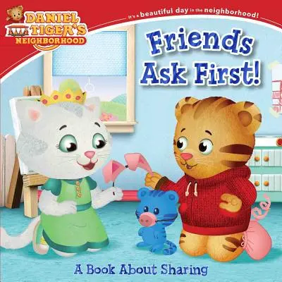 Los amigos preguntan primero Un libro sobre compartir - Friends Ask First!: A Book about Sharing