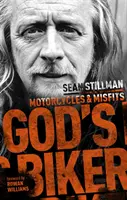 God's Biker: Motocicletas e inadaptados - God's Biker: Motorcycles and Misfits