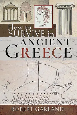 Cómo sobrevivir en la antigua Grecia - How to Survive in Ancient Greece