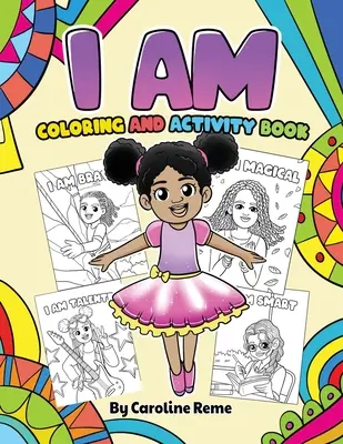 I AM libro de colorear y actividades - I AM coloring and activity book