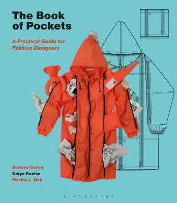 El libro de los bolsillos: Guía práctica para diseñadores de moda - The Book of Pockets: A Practical Guide for Fashion Designers