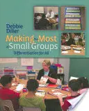 Aprovechar al máximo los grupos reducidos: Diferenciación para todos - Making the Most of Small Groups: Differentiation for All