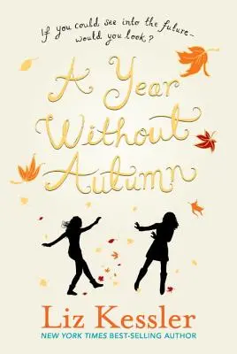 Un año sin otoño - A Year Without Autumn