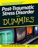 Trastorno de estrés postraumático para dummies - Post-Traumatic Stress Disorder for Dummies