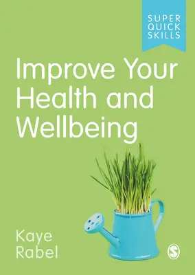 Mejore su salud y bienestar - Improve Your Health and Wellbeing