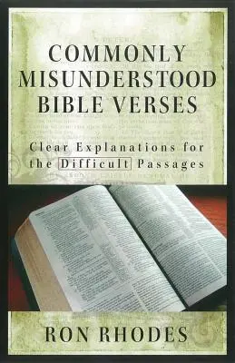 Versículos bíblicos comúnmente malinterpretados: Explicaciones claras para los pasajes difíciles - Commonly Misunderstood Bible Verses: Clear Explanations for the Difficult Passages