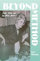 Más allá del método: Stella Adler y el Actor Masculino - Beyond Method: Stella Adler and the Male Actor