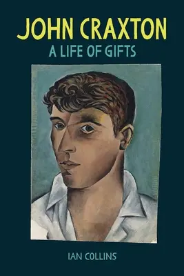 John Craxton Una vida de dones - John Craxton: A Life of Gifts