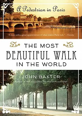 El Paseo más Bonito del Mundo: Un paseo por París - The Most Beautiful Walk in the World: A Pedestrian in Paris