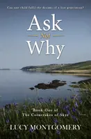 Ask Not Why - ¿Puede un niño hacer realidad los sueños de una generación perdida? - Ask Not Why - Can one child fulfil the dreams of a lost generation?